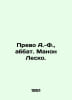 Prevot A.-F., Abbot. Manon Lescaut. In Russian /Prevo A.-F., abbat. Manon Lesko. Prevo, Antoine Francois