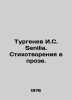 Turgenev I.S. Senilia. Poems in prose. In Russian /Turgenev I.S. Senilia. Stikh. Ivan Turgenev