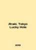 Araki. Tokyo Lucky Hole In English (ask us if in doubt)/Araki. Tokyo Lucky Hole. 