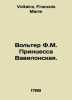 Voltaire F.M. Princess of Babylon. In Russian /Volter F.M. Printsessa Vavilonsk. Voltaire, Francois Marie