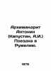 Archimandrite Antonin (Kapustin  A.I.) Trip to Rumelia. In Russian (ask us if in. Kapustin  Alexander Alexandrovich