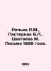 Rilke R.M.,  Pasternak B.L.,  Tsvetaeva M. Letters of 1926. In Russian /Rilke R. Boris Pasternak