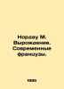 Nordau M. Birth. Modern French. In Russian /Nordau M. Vyrozhdenie. Sovremennye . Nordau, Max