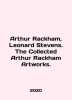 Arthur Rackham  Leonard Stevens. The Collected Arthur Rackham Artworks. In Engli. 