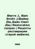 Bierre J.   Bain Smith J. (Bayer J.   Bain Smith J.) Restoration recipes. In Rus. 