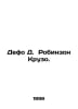 Defoe D. Robinson Crusoe. In Russian /Defo D. Robinzon Kruzo.. Daniel Defoe