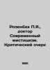 P.J. Rosenbach  Dr. Modern Mysticism. A Critical Essay In Russian (ask us if in. Krit  Maximilian Nikolaevich