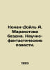 Conan Doyle A. Maracottas Abyss: Science Fiction Stories. In Russian /Konan-Doy. Arthur Conan Doyle