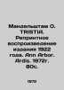 Mandelstam O. TRISTIA. Reprinting of the 1922 edition. Ann Arbor. Ardis. 1972. . Osip Mandelstam