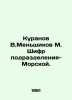 Kuranov V.Menshikov M. Shifr subdivision-Marine. In Russian /Kuranov V.Menshiko. Menshikov, Mikhail Osipovich