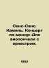 Saint-Sans Camille. La Minor Concerto: For Cello and Orchestra. In Russian /Sen. 