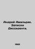 Andrei Amalric. The Dissidents Notes. In Russian /Andrey Amalrik. Zapiski Dissi. Ray, Abel