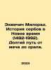 Ekmecich Milorad: The History of Serbs in the Modern Time (1492-1992). A Long . 