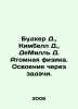 Budker D.,  Kimbell D.,  DeMill D. Atomic physics. Mastering through problems. . Mill, John Stewart