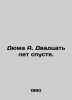 Dumas A. Twenty years later. In Russian /Dyuma A. Dvadtsat let spustya.. Alexandr Duma