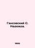 Hans S. Nadezhda. In Russian /Gansovskiy S. Nadezhda.. North Gansovsky