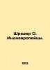 Schrader O. Indo-Europeans. In Russian /Shrader O. Indoevropeytsy.. Schrader, Otto