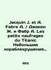 Jacquin J. et A. Fabre A. / Jacquin J. and Fabre A. Les petits naufrages du Tita. 