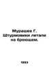 Murashev G. The stormtroopers flew on a shave. In Russian /Murashev G. Shturmov. Murashev, Georgy Vasilievich