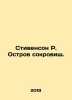 Stevenson R. Treasure Island. In Russian /Stivenson R. Ostrov sokrovishch.. Robert Lewis Stevenson