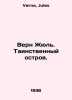 Verne Jules. A mysterious island. In Russian /Vern Zhyul. Tainstvennyy ostrov.. Verne, Jules