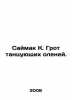Saimak K. Groot of dancing reindeer. In Russian /Saymak K. Grot tantsuyushchikh. Clifford simak