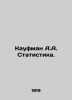 Kaufman A.A. Statistics. In Russian /Kaufman A.A. Statistika.. Kaufman, Alexander Arkadevich
