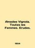 Amedee Vignola. Toutes les Femmes. Erudes. In English (ask us if in doubt)/Amede. 