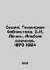 Series: Lenin Library. V.I. Lenin. Album of Images. 1870-1924 In Russian (ask us. 