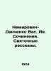 Nemirovich-Danchenko Vas. Yves. Works. Sacred Stories. In Russian /Nemirovich-D. Nemirovich-Danchenko, Vasily Ivanovich