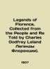 Legends of Florence  Collected from the People and Re Told by Charles Godfrey Leland Legends of Florence). In Russian (a. 