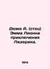 Dumas A. (father) Emma Lyonne's Adventures of Liederick. In Russian /Dyuma A. (o. Alexandr Duma