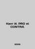 Kant I. PRO et CONTRA. In Russian /Kant I. PRO et CONTRA.. Immanuel Kant