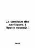 Le cantique des cantiques. (Song of Song.) In French /Le cantique des cantiques.. 