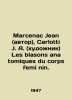 Marcenac Jean (author)  Carlotti J. A. (artist) Les blasons ana tomiques du corp. 