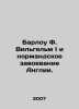 Barlow F. William I and the Norman conquest of England. In Russian /Barlou F. Vi. 