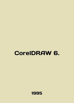 CorelDRAW 6. In English /CorelDRAW 6.. undefined