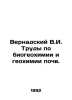 Vernadsky V.I. Proceedings on biogeochemistry and soil geochemistry. In Russian. Vernadsky, Vladimir Ivanovich