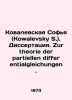 Kowalevsky S. Dissertation. Zur theorie der partiellen differentialgleichungen.. Kovalevskaya  Sofya Vasilievna