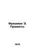 Friedman E. Primates. In Russian /Fridman E. Primaty.. 