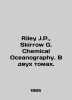 Riley J.P.   Skirrow G. Chemical Oceanography. In two volumes. In English (ask u. Riley  James Whitcomb 