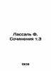 Lassalle F. Compositions Vol. 3 In Russian /Lassal' F. Sochineniya t.3. Lasalle, Ferdinand