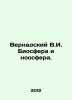 Vernadsky V.I. Biosphere and Noosphere. In Russian /Vernadskiy V.I. Biosfera i n. Vernadsky, Vladimir Ivanovich