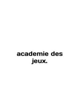 academie des jeux. In English /academie des jeux.. undefined