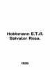 Hobbmann E.T.A. Salvator Rosa. In English (ask us if in doubt)/Hobbmann E.T.A. S. 