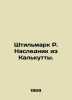 Stillmark R. Heir from Calcutta. In Russian /Shtilmark R. Naslednik iz Kalkutty. Robert Stilmark
