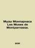 Montparnasse Muses Les Muses de Montparnasse. In Russian (ask us if in doubt)/Mu. 