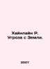 Heinlein R. Threat from Earth. In Russian /Khaynlayn R. Ugroza s Zemli.. Robert Heinlein