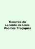 Oeuvres de Leconte de Lisle. Poems Tragiques In English (ask us if in doubt)./Oeuvres de Leconte de Lisle. Poemes Tragiq. 