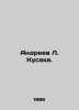 Andreev L. Kusaka. In Russian /Andreev L. Kusaka.. Leonid Andreev
